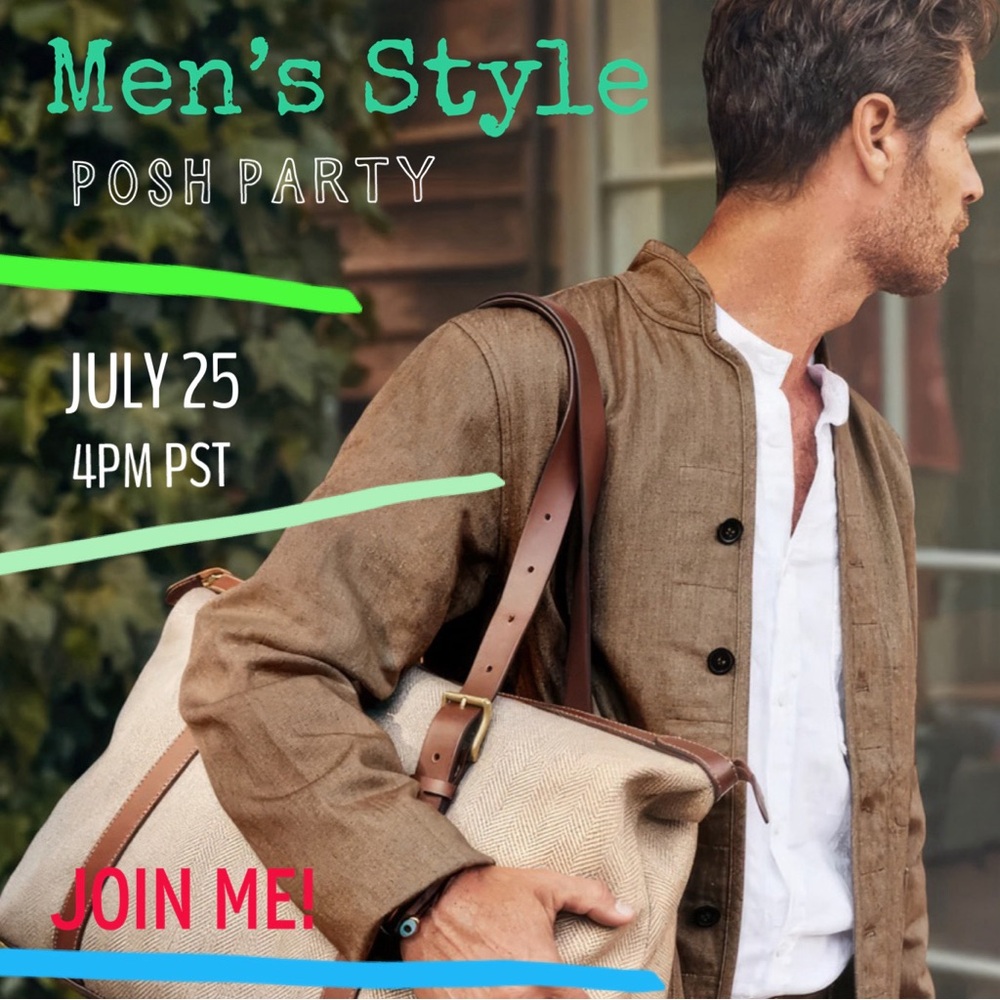 Today!!! Join Me For Men’s Style Posh Party - Jul… - image 4